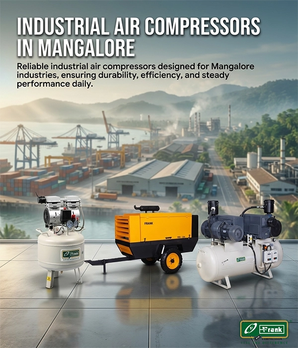 Dependable heavy-duty air compressor solutions for Mangalore's coastal industries